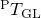 %preamble{\usepackage{amsmath}} ${}^\text{P}T_\text{GL}$