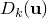%preamble{\usepackage{amsmath}} $D_k(\mathbf{u})$